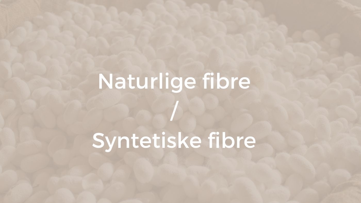 Naturlige fibre i silke